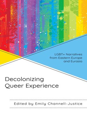 cover image of Decolonizing Queer Experience
